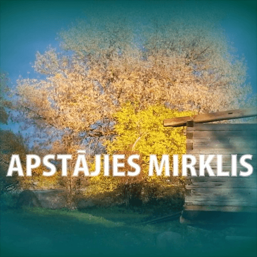 apstājies mirklis maija lūsēna ernests austrums